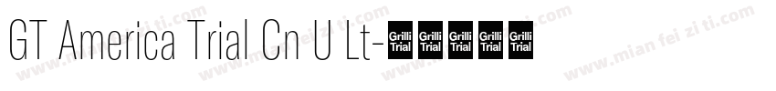 GT America Trial Cn U Lt字体转换